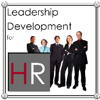 Leadership Development for HR Managers: A High-Powered Blended Learning Program for HR